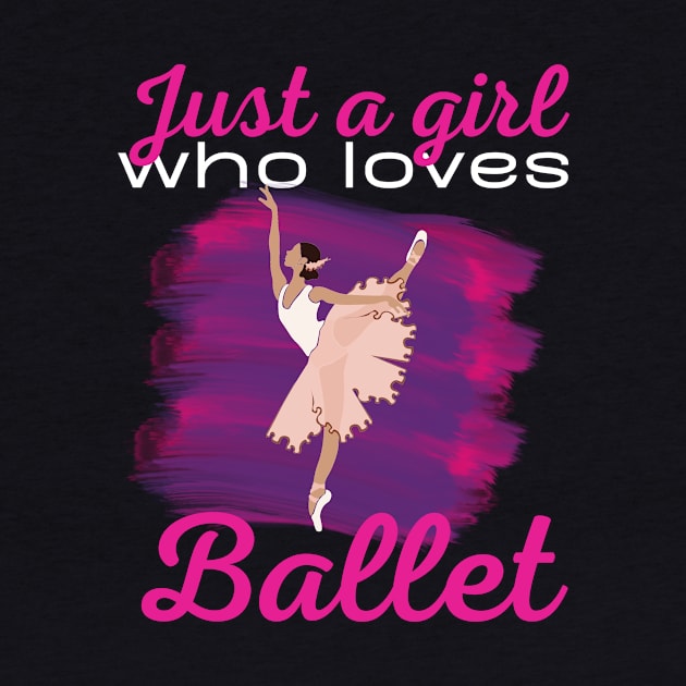 Just a girl who loves ballet by Dancespread